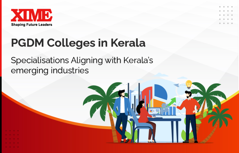 PGDM Colleges in Kerala: Specialisations Aligned with Emerging Industries